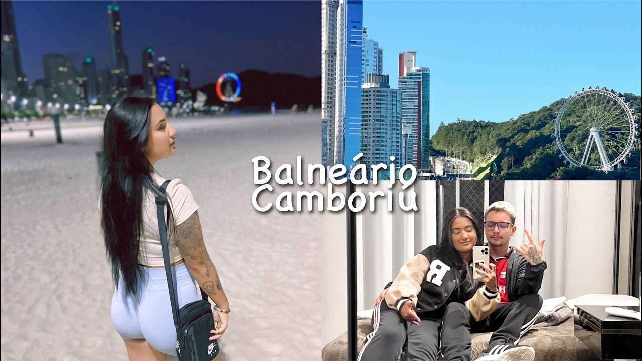 viajamos para Balneário Camboriú 🎡