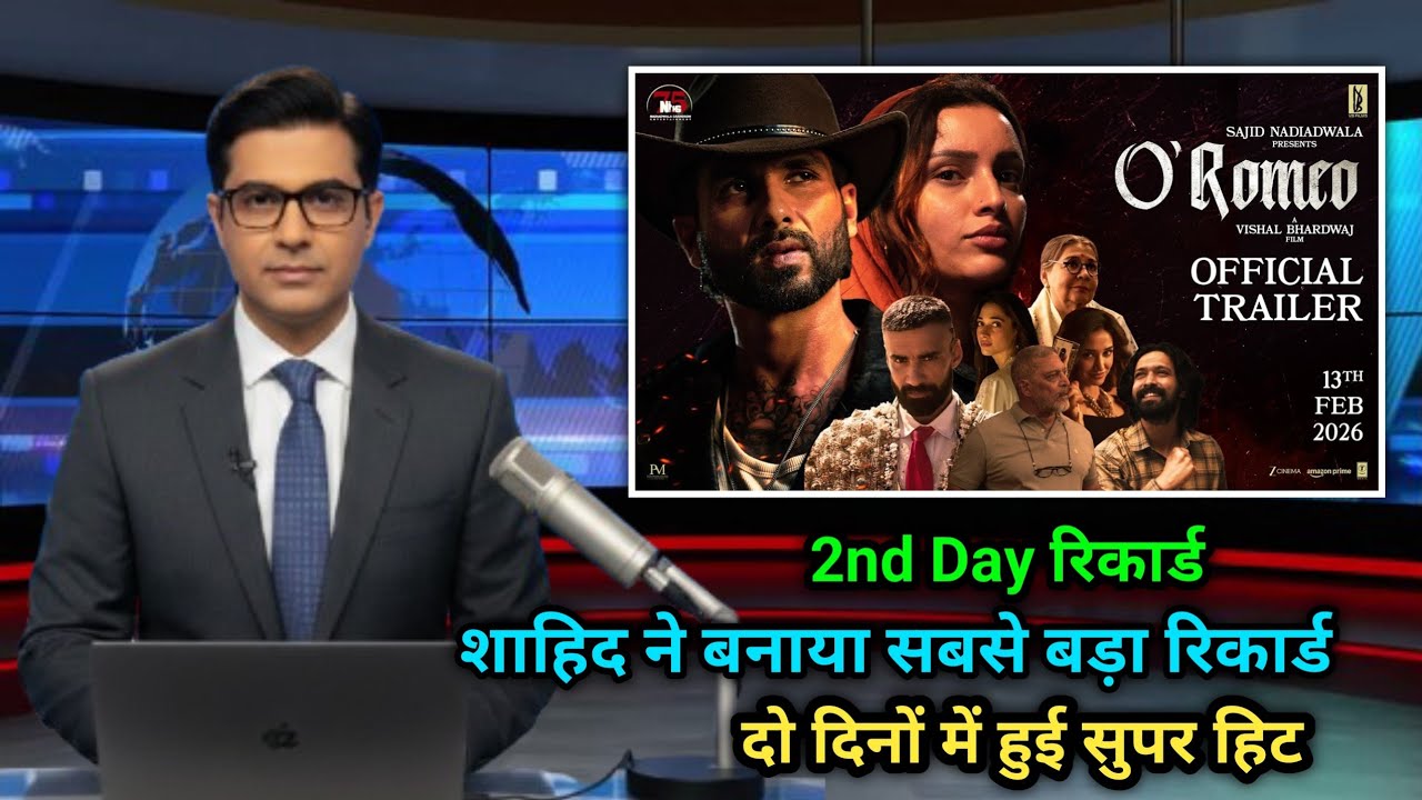 O Romeo First Day Box Office Collection Day 2, O Romeo Worldwide Box Office Collection Day 2,