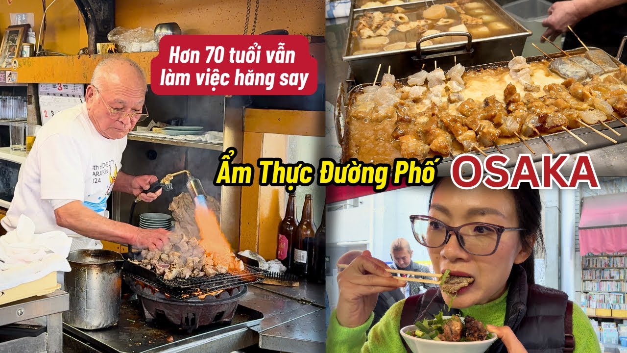 Ăn sập Osaka | Món ăn đường phố ĐỪNG bỏ qua!