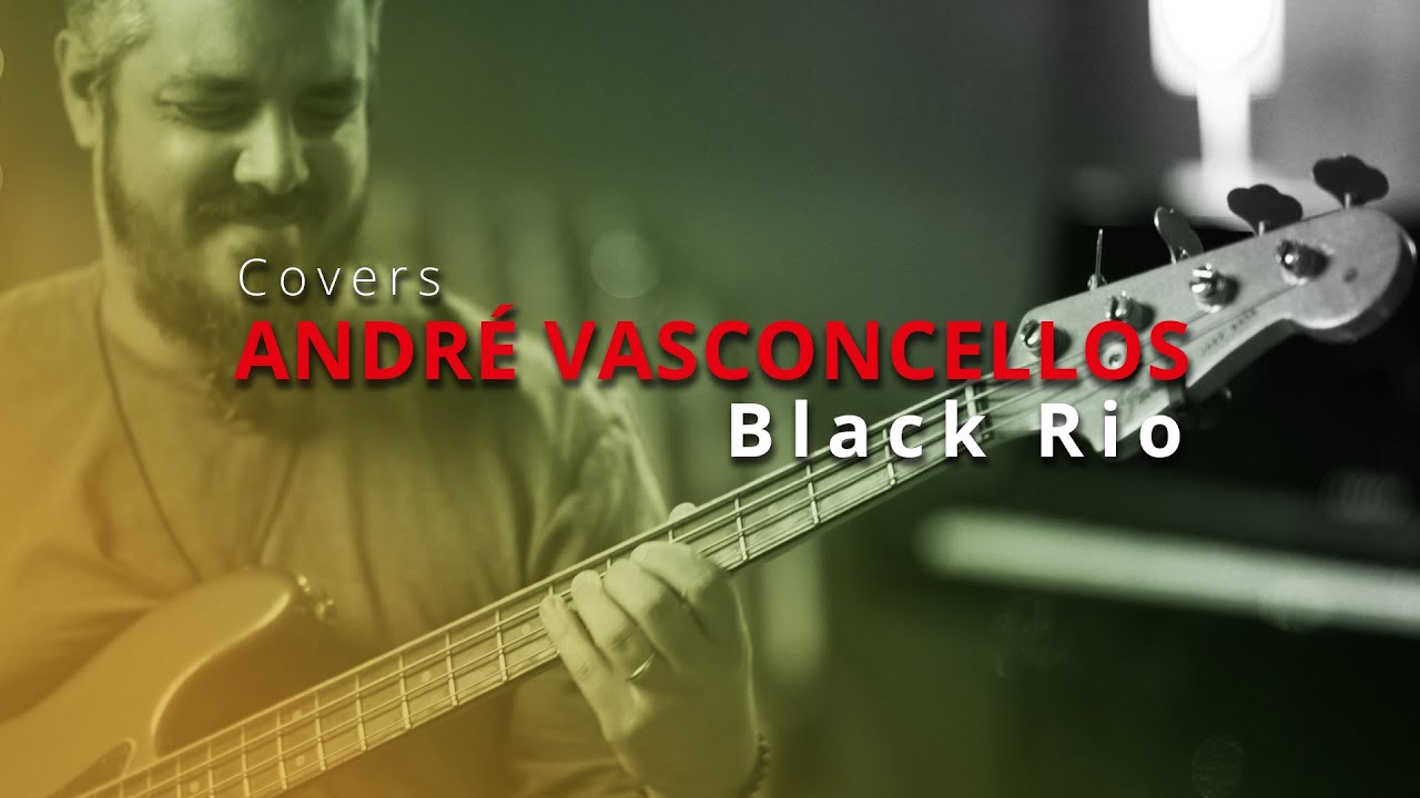Banda Black Rio - Maria Fumaça (Bass Cover) By Andre Vasconcellos.