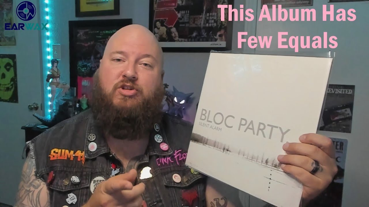 BLACK? GAY? BRILLIANT. - (My Favorite Albums, Bloc Party - Silent Alarm)