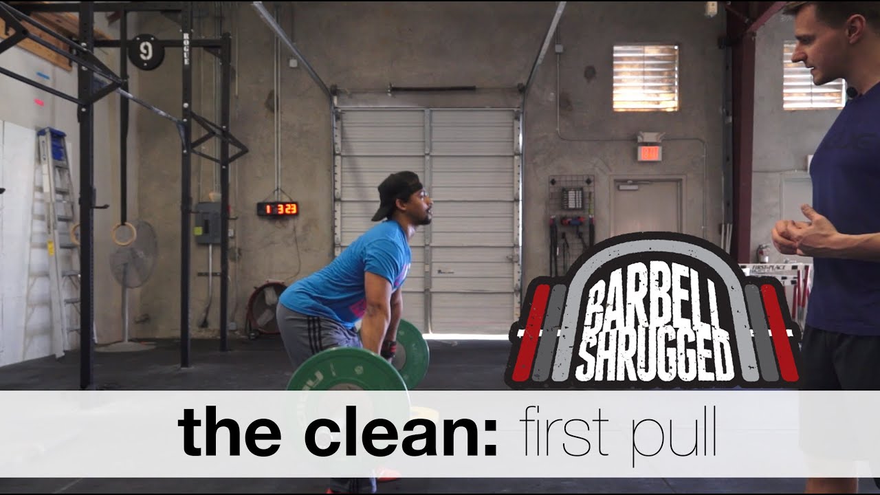 The Clean: First Pull - Technique WOD