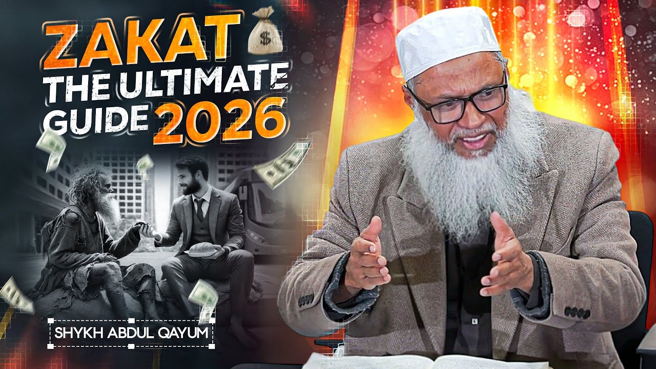 Zakat: The Complete Guide 2026 | Rules, Calculation & Nisab | Shaykh Abdul Qayum