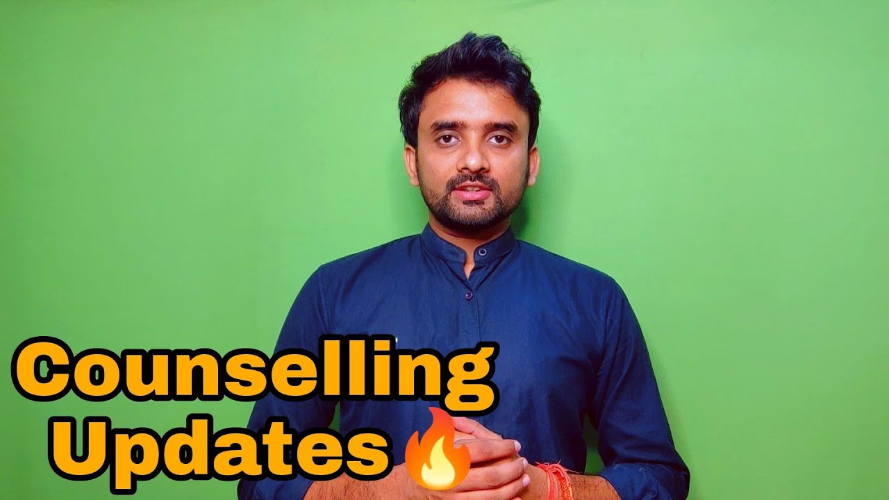 Counselling Updates 🔥🔥
