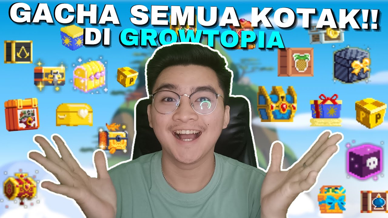 AKU MENGGACHA SEMUA KOTAK DI GROWTOPIA!! Dapetnya Ini Semua! | Growtopia 2025