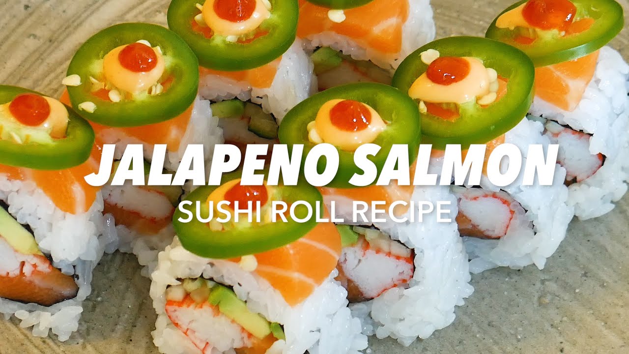 Jalapeño Salmon Roll