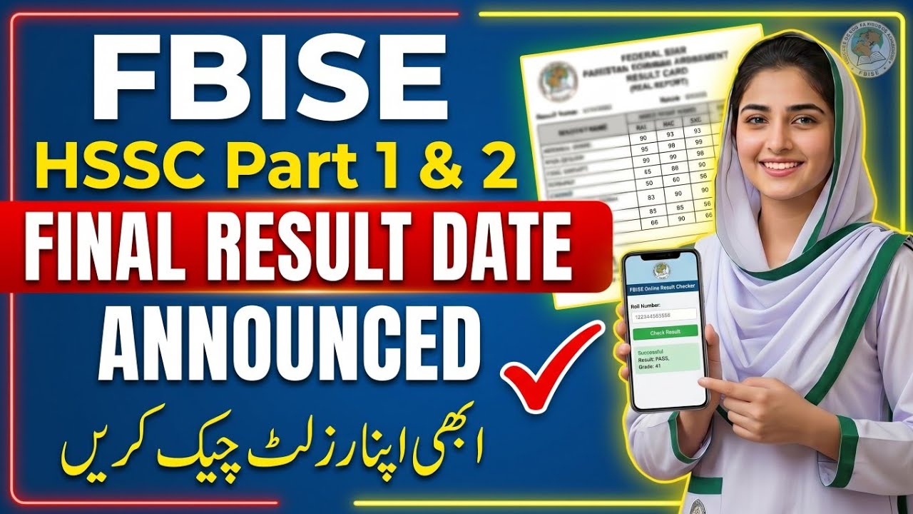 FBISE HSSC Part 1 & 2 Final Result Date Announced 2026 | How to Check Inter ,11th & 12th Result 2026