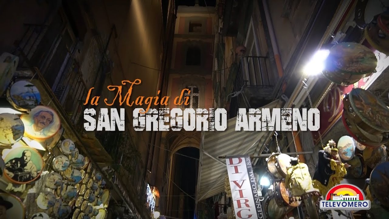 LA MAGIA DI SAN GREGORIO ARMENO