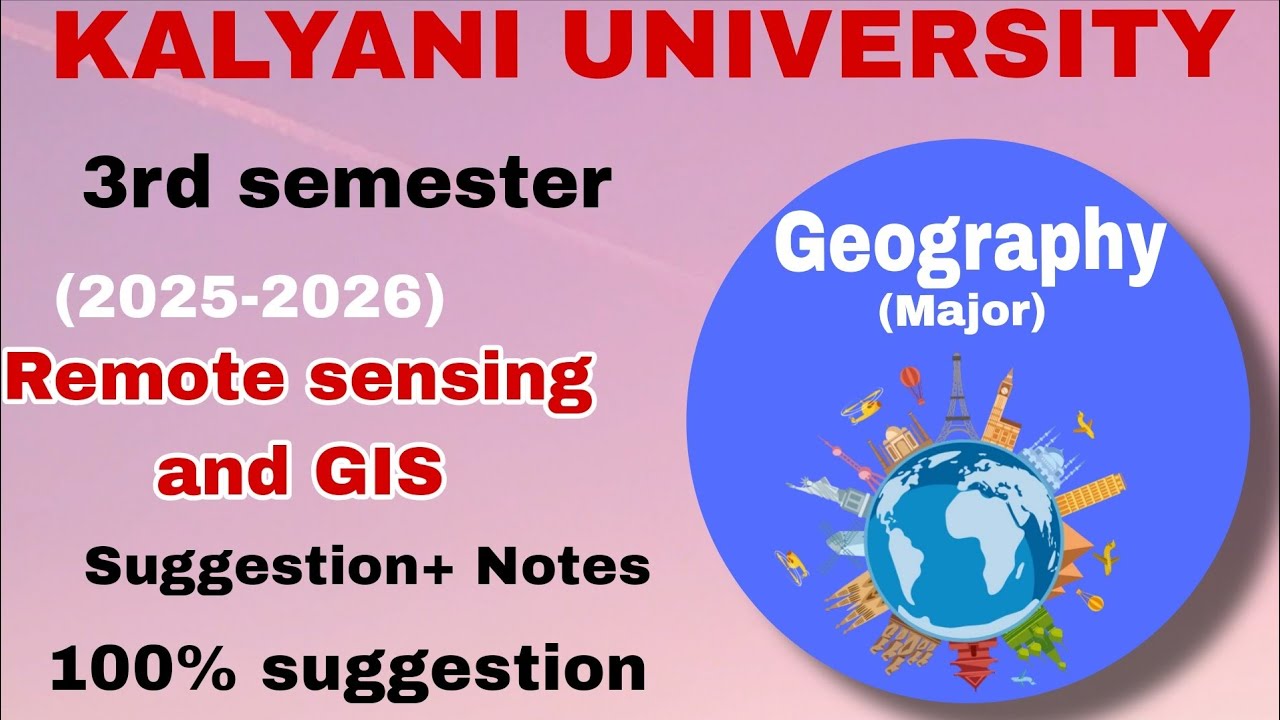 Kalyani university|3rd semester Geography Major| Suggestion+Notes||2025-2026 Exam NEP|100%suggestion