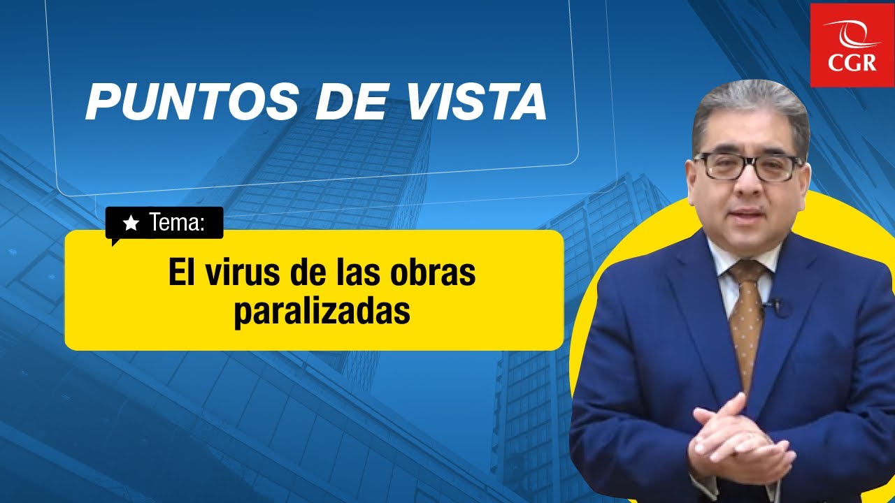 Puntos de vista | El virus de las obras paralizadas