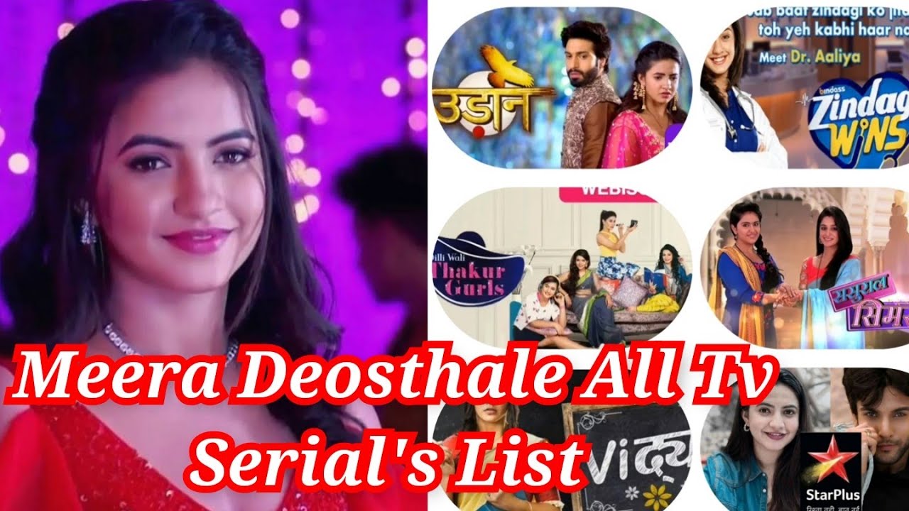 Meera Deosthale All Tv Serial's List #meeradeosthale