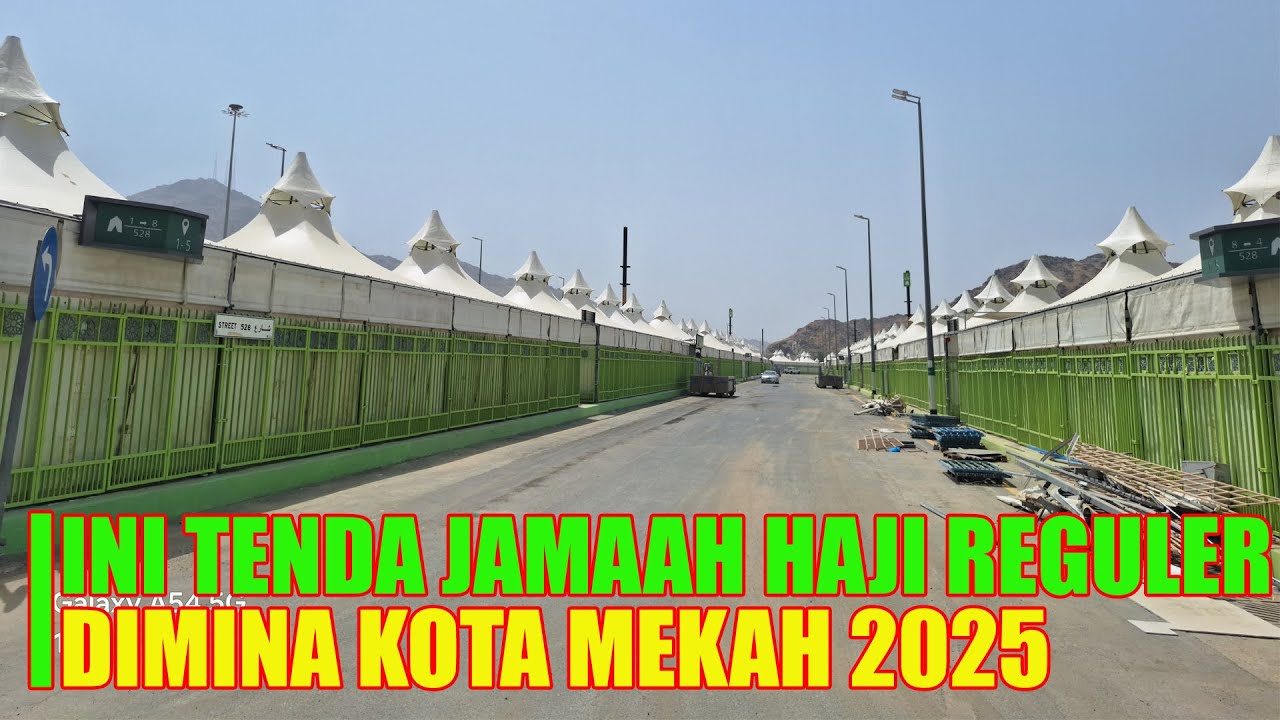 TENDA JAMAAH HAJI REGULER DIMINA DAN INI JARAK MENUJU  KEJAMARAT