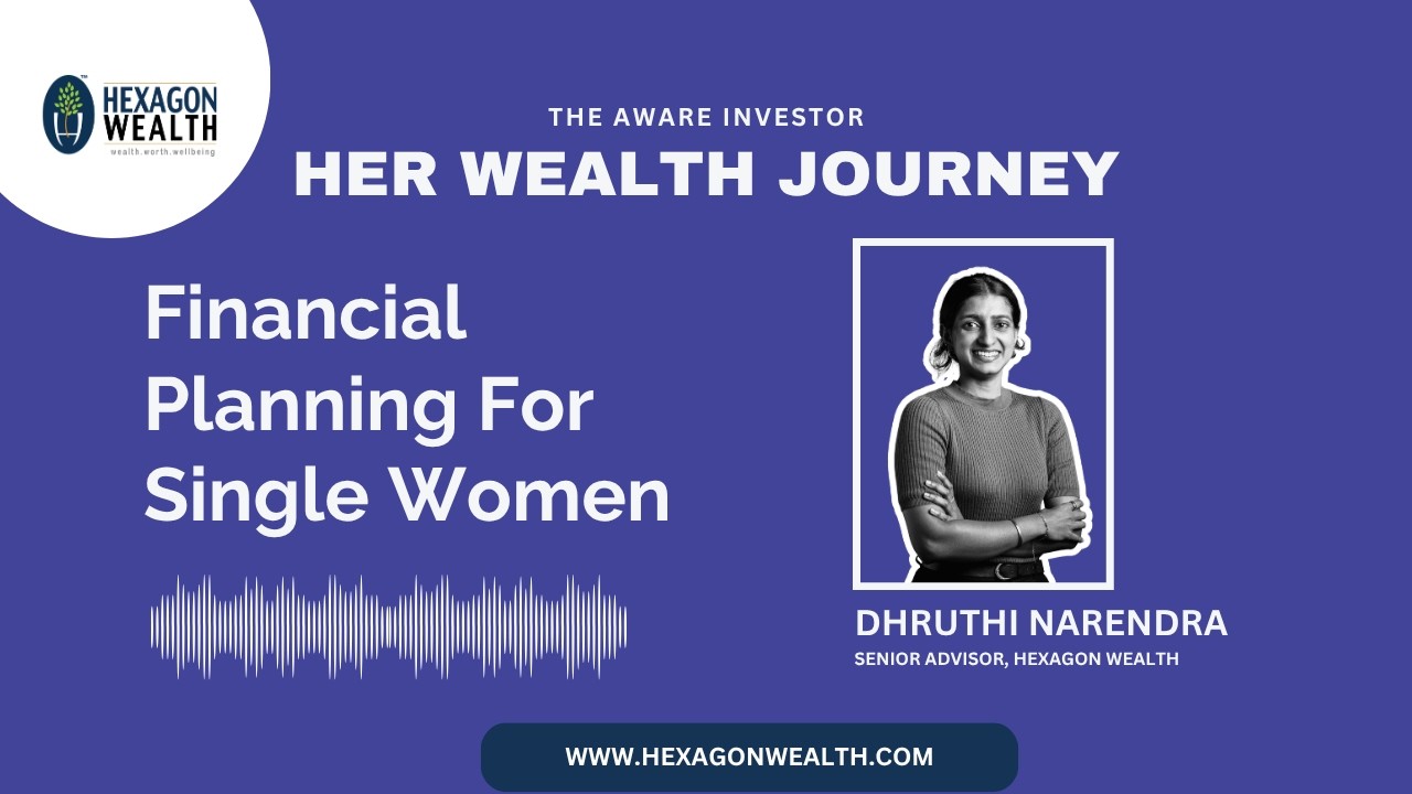 Her Wealth Journey - Financial Planning for Single Women