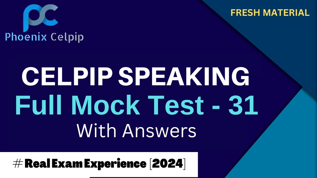 Mastering the CELPIP Speaking Test - 31 : Expert Answers & Tips for Success!