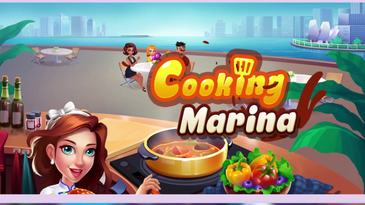 🔥 Cooking Marina - fast restaurant cooking games
