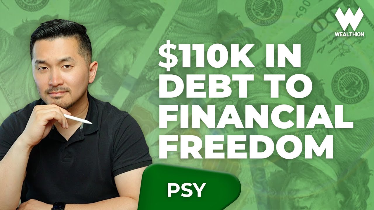 How Psy Went From $110K Debt to Financial Freedom Through FIRE!