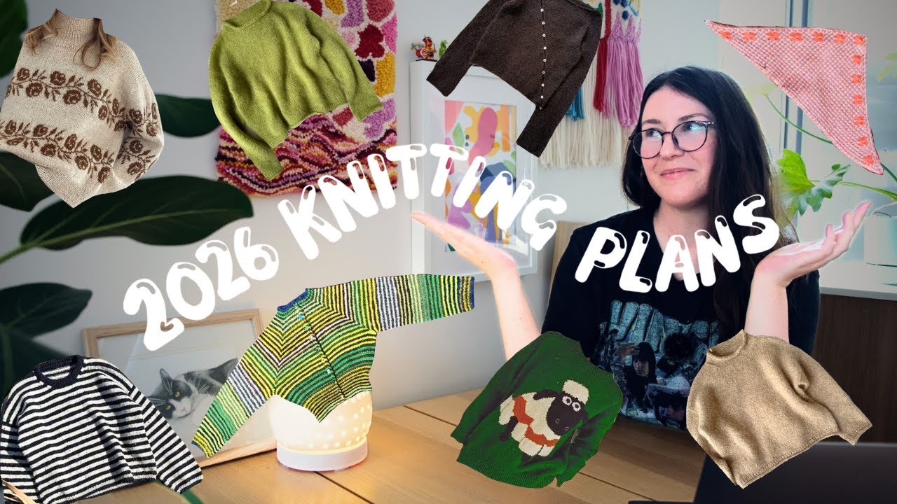 my knitting plans for 2026 (de-influence my make nine please!)