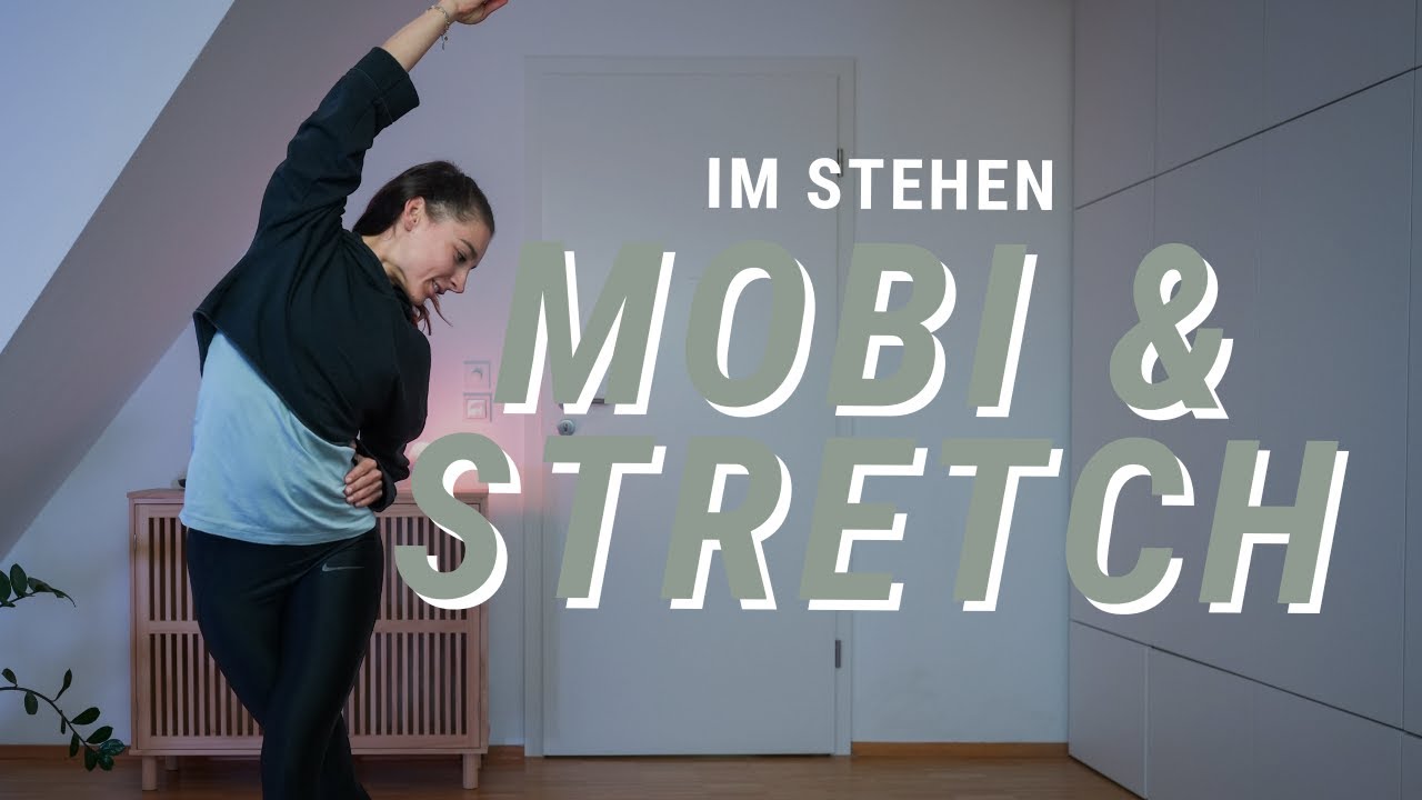 Just Mobility & Stretch im STEHEN | Mobilisation & Dehnung | Beweglichkeit | geschmeidig | 25 Min
