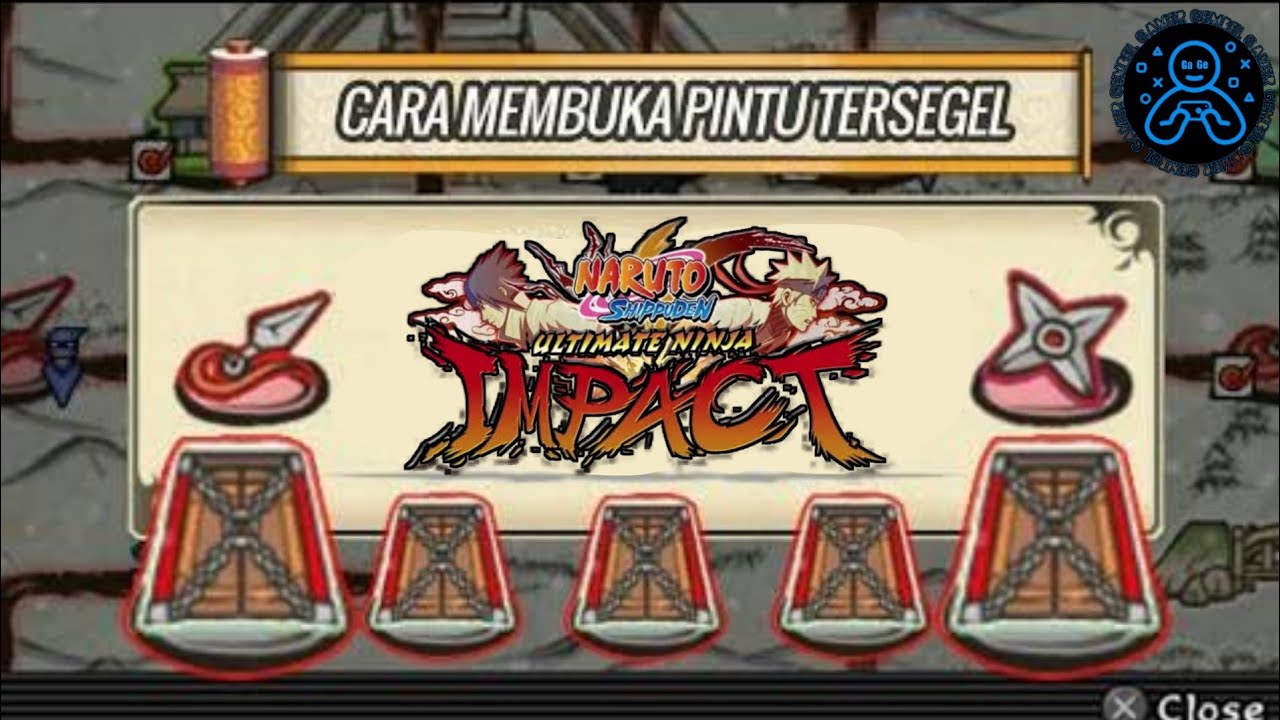 Naruto Ninja Impact : Membuka Semua Gerbang & Obstacle (Bonus)
