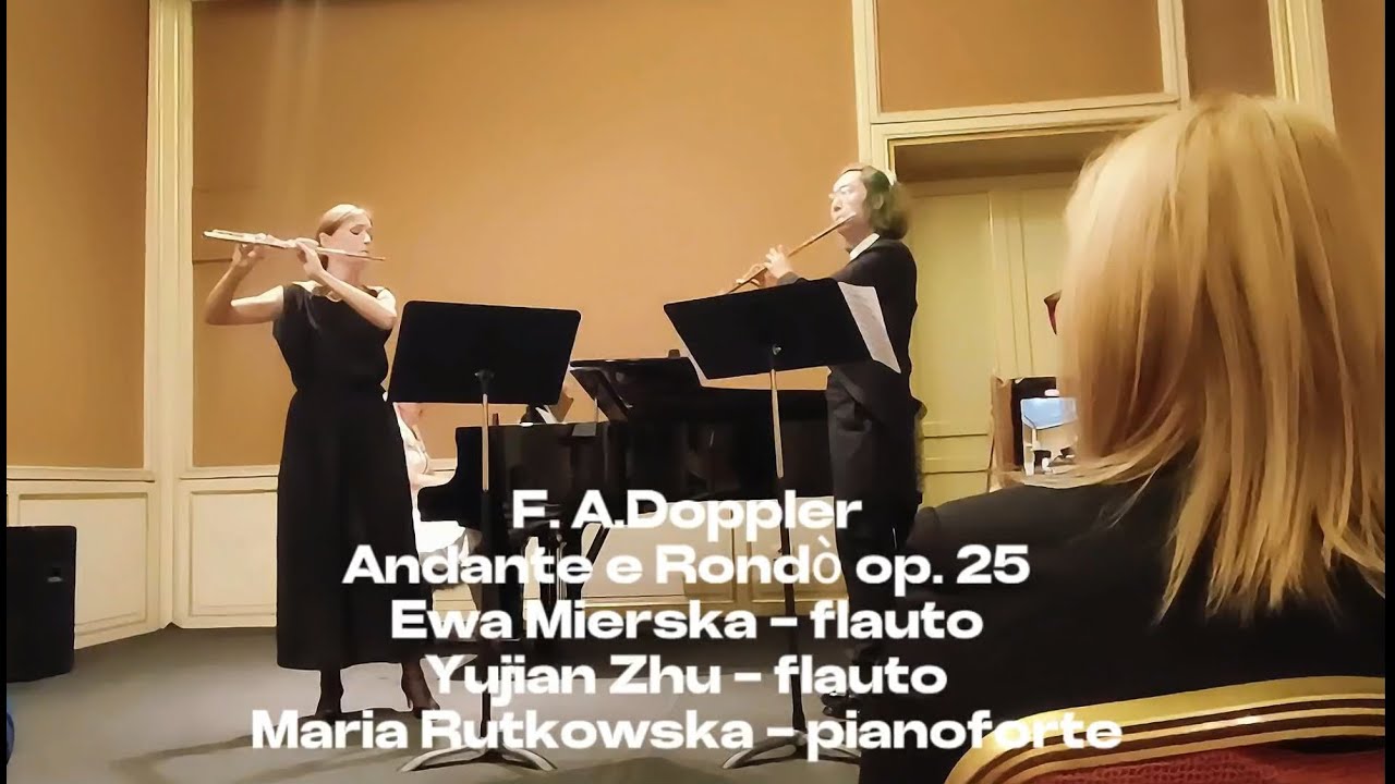 Doppler - Andante et Rondo op.25  Ewa Mizerska, Yujian Zhu, Maria Rutkowska