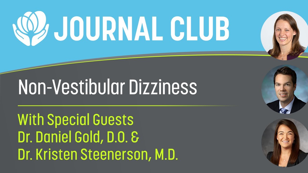 Journal Club- Non-Vestibular Dizziness