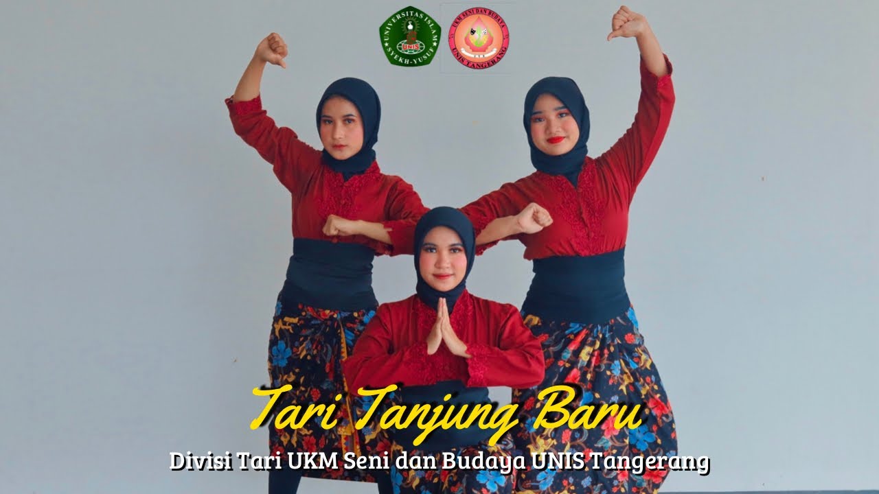 TARI TANJUNG BARU | DIVISI TARI UKM SENI DAN BUDAYA UNIS TANGERANG