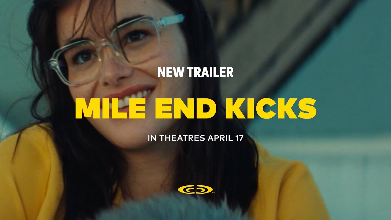 Mile End Kicks (2026) - New Trailer | Cineplex