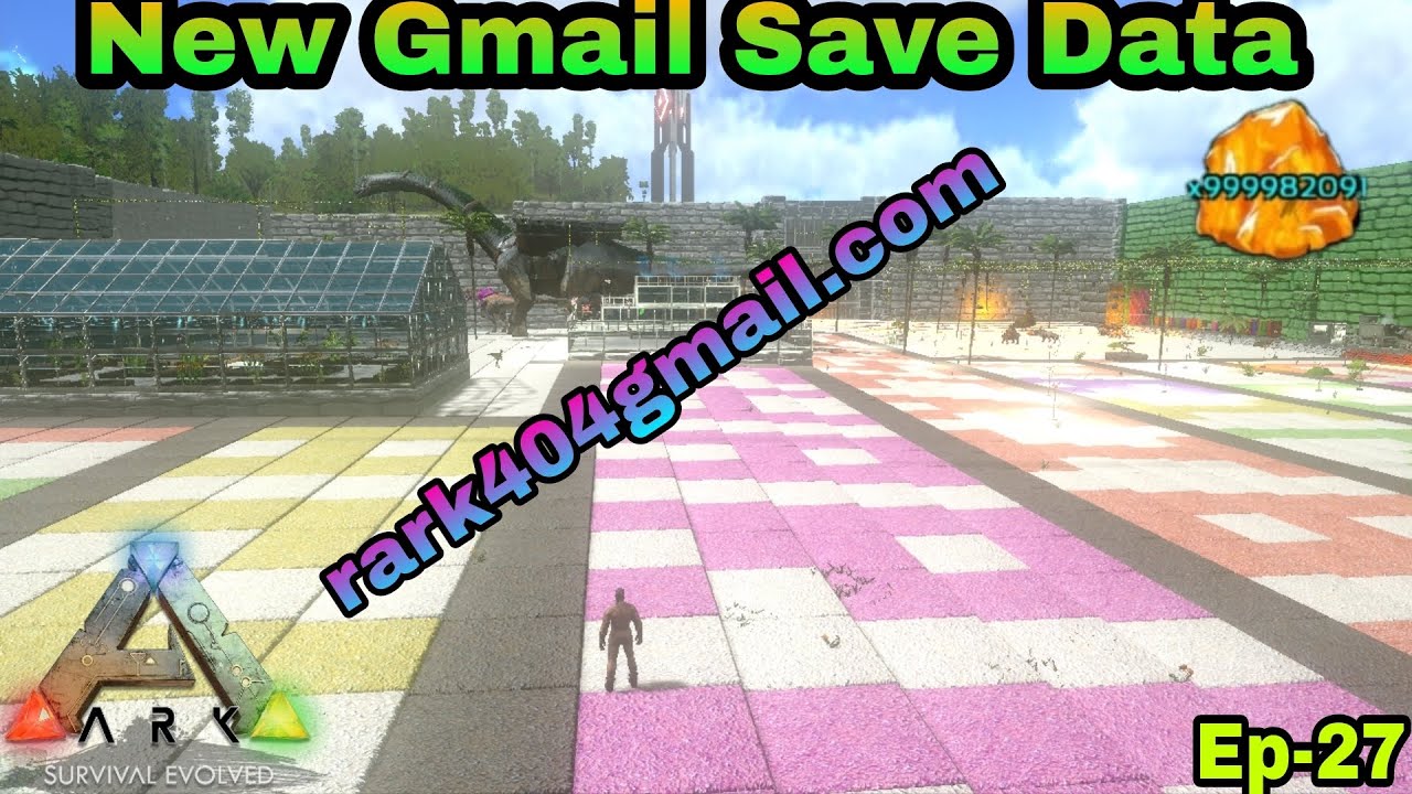 ARK Mobile How To New Gmail Save data | जीमेल Ep-27 #gaming