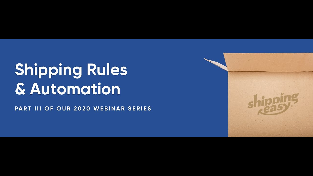 Shipping Rules and Automation 6-11