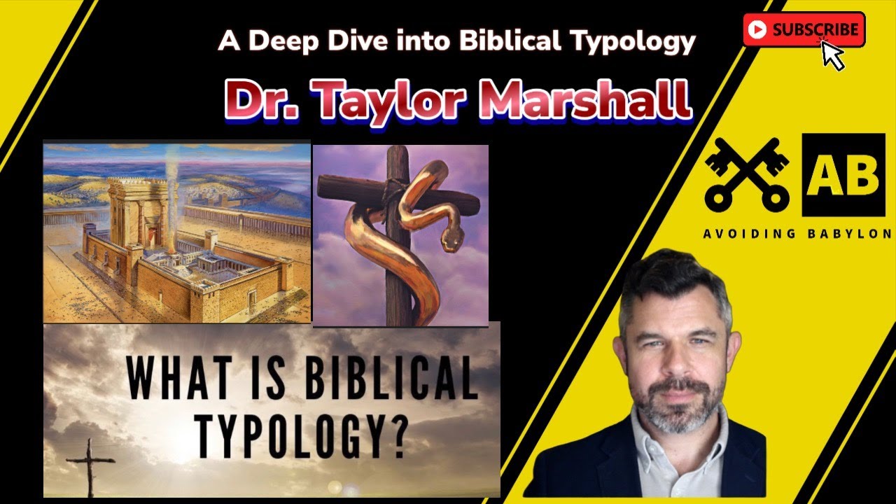 A Deep Dive into Biblical Typology w/ Dr Taylor Marshall