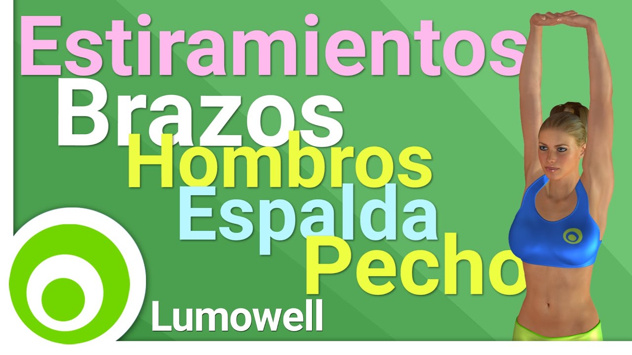 Estiramientos para Brazos, Hombros, Espalda y Pecho