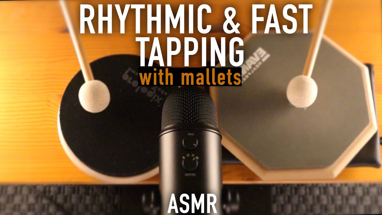 ASMR Rhythmic & Fast Tapping (With Mallets) No Talking