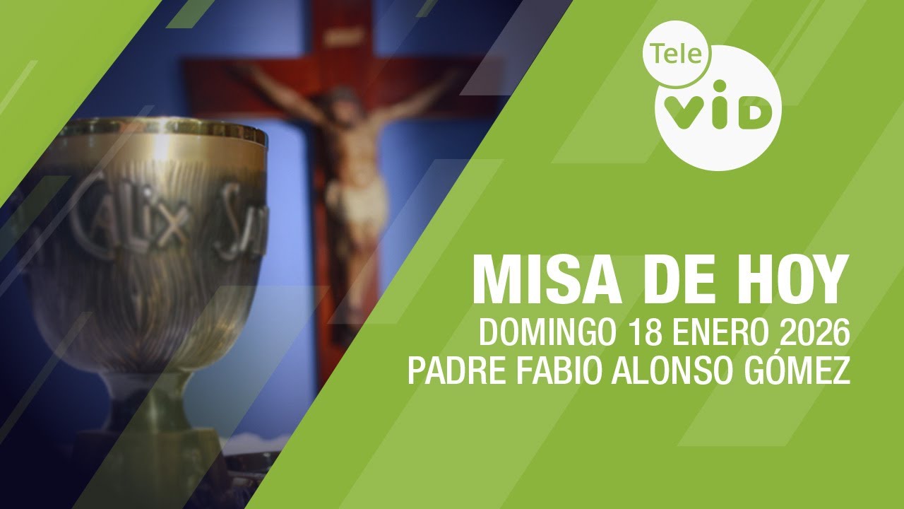 Misa de hoy ⛪ Domingo 18 Enero de 2026, Padre Fabio Alonso Gómez | Tele VID