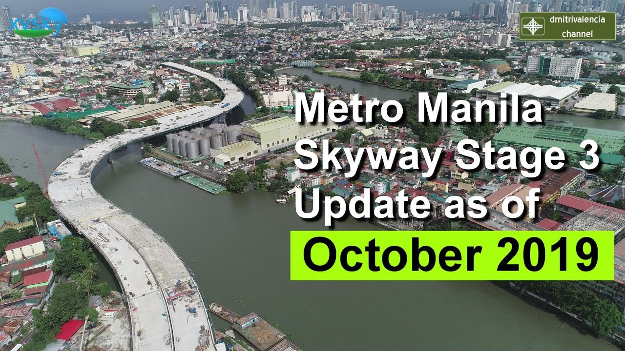 Metro Manila Skyway Stage 3 update as of October 2019