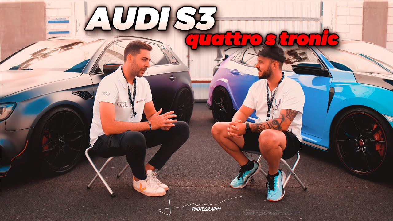 TRAS EL VOLANTE #19 || AUDI S3 2.0 TFSI QUATTRO S TRONIC