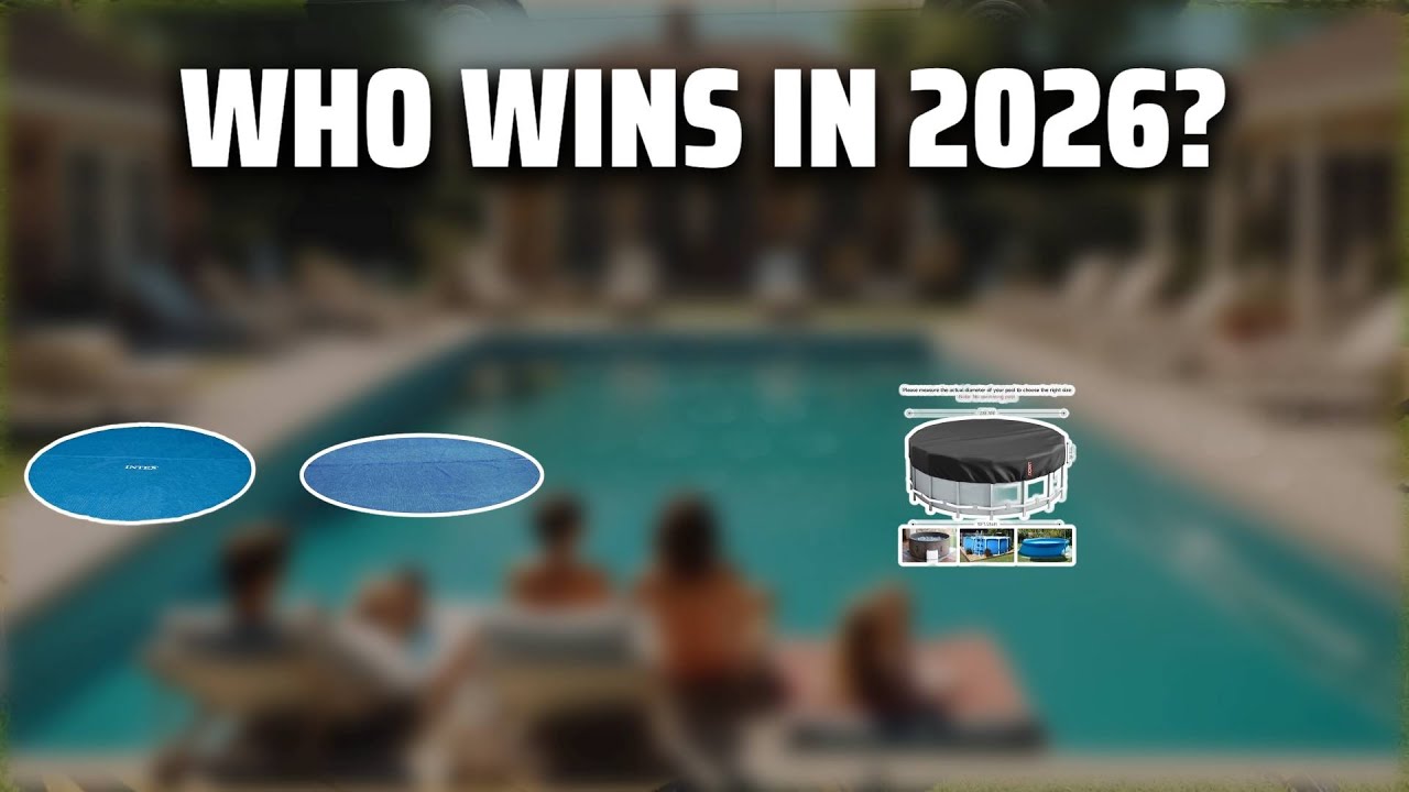 The Top 5 Best Pool Solar Cover in 2026 - Must Watch Before Buying!