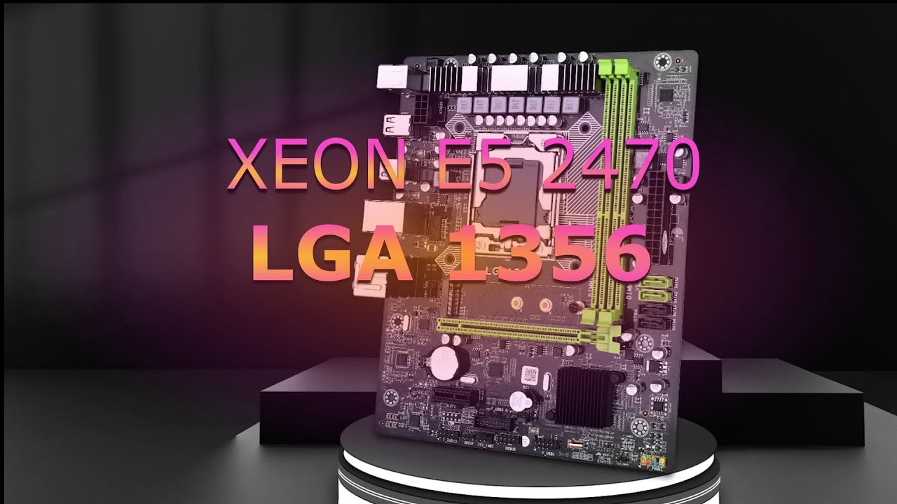 PLATAFORMA LGA1356 (X79A) VALE LA PENA - XEON E5 2420 VS E5 2470
