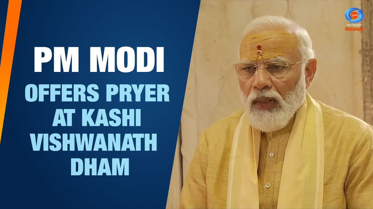 Prime Minister Narendra Modi offers prayers at Kashi Vishwanath Temple
