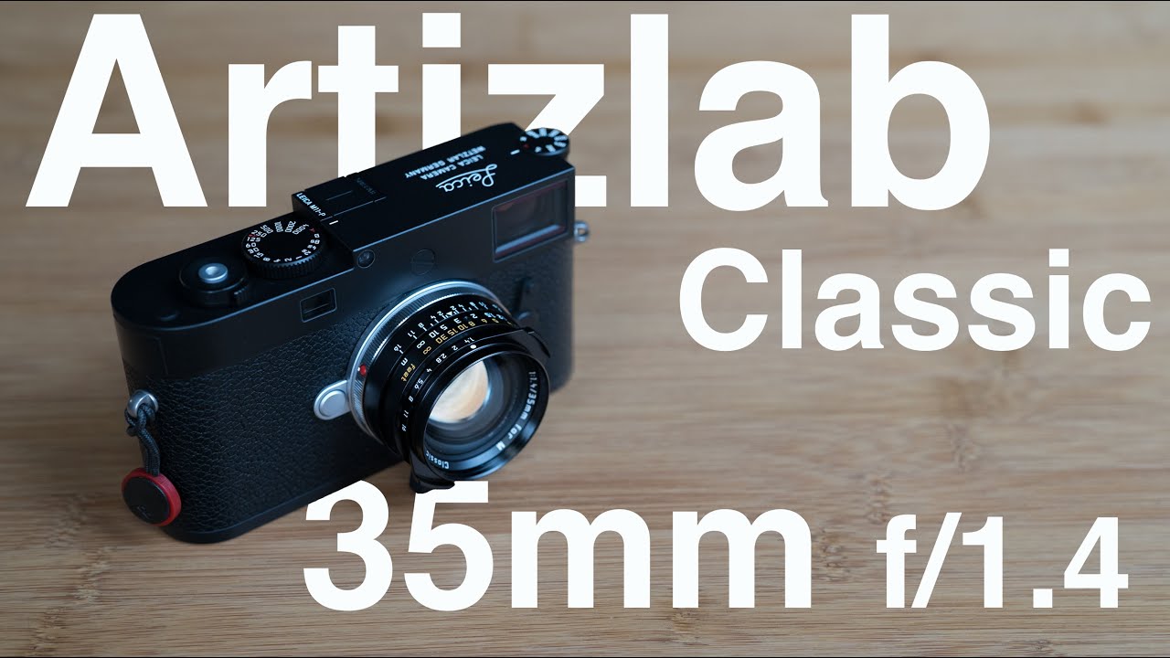 ArtizLab Classic 35mm f/1.4 (Leica M-Mount) – First Impressions & Sample Photos!