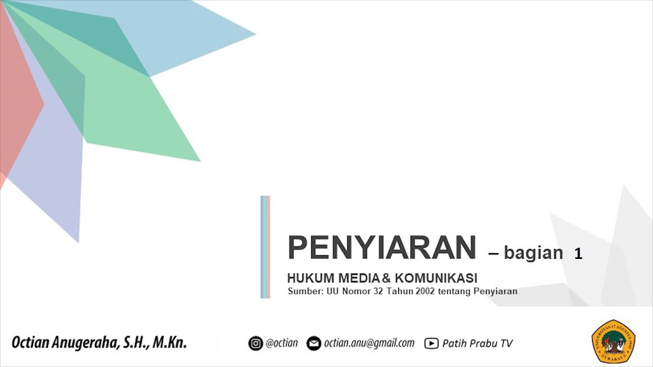 Kuliah Online - Hukum Media dan Komunikasi: UU Penyiaran (1)