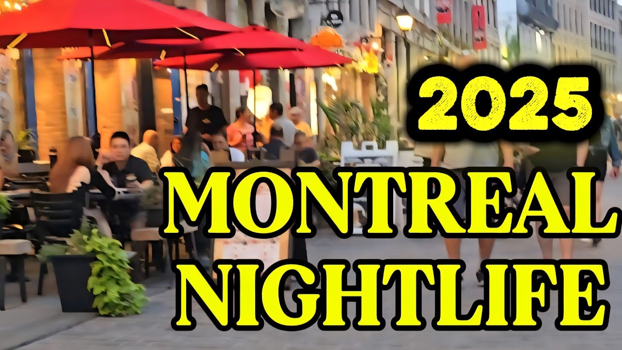 Nightlife of Montreal 2025