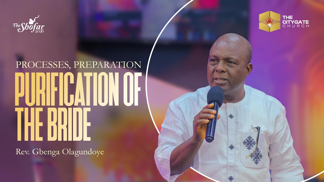 Processes, Preparation Purification of the Bride  | MS | Rev. Gbenga Olagundoye | SSM260117