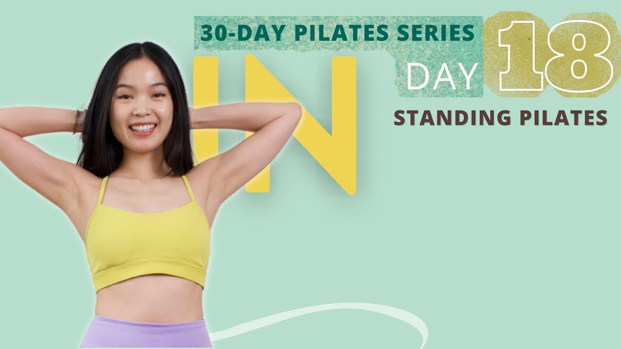 Day 18: 20 MIN STANDING PILATES FULL BODY WORKOUT - 30 Day Pilates Workout Challenge 2023