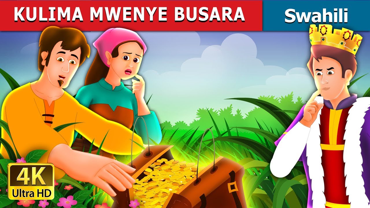 KULIMA MWENYE BUSARA | The Shrewd Farmer in Swahili | Hadithi za Kiswahili | Swahili Fairy Tales