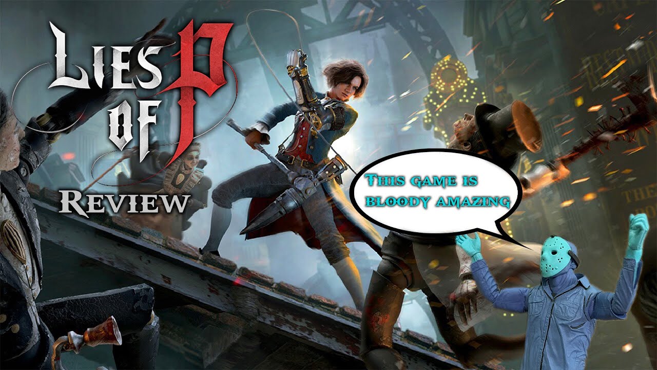 This Game is Amazing - Lies of P Review