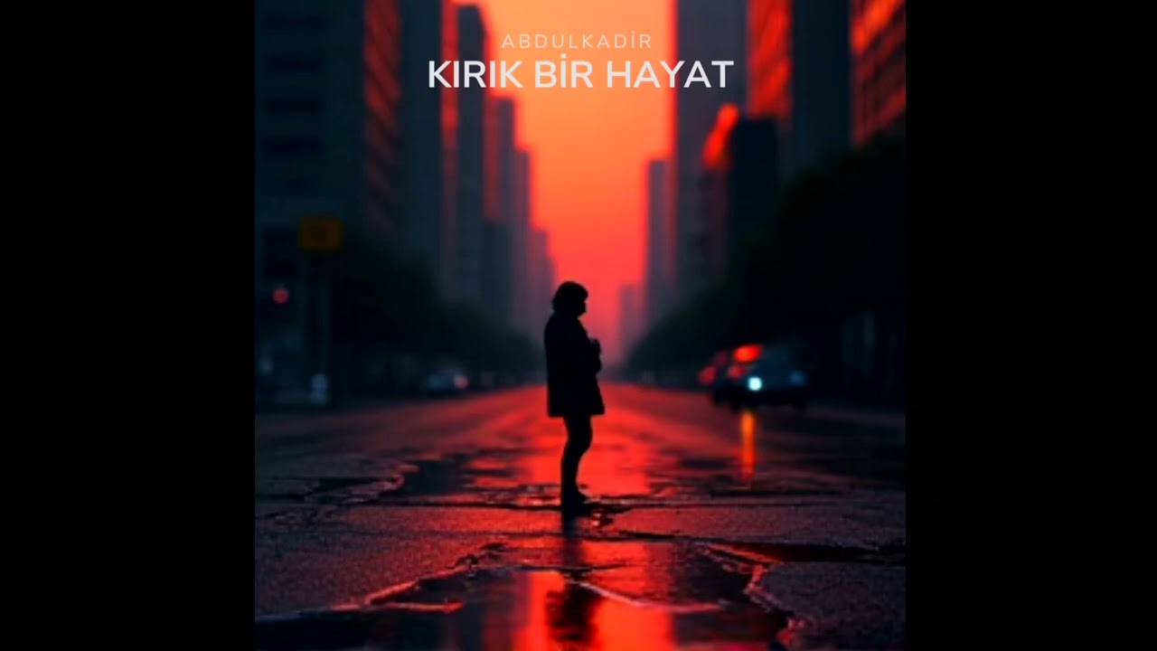 Abdulkadir - Kırık Bir Hayat (Official Video)