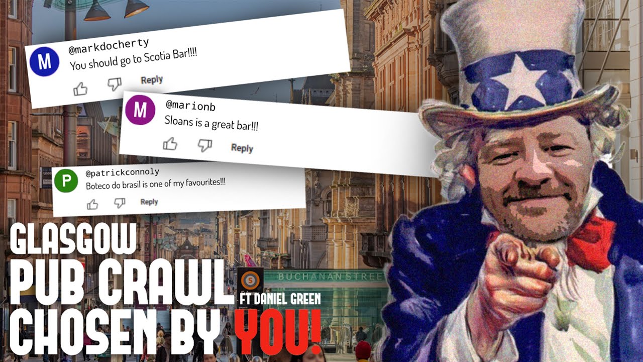 The GLASGOW PUB CRAWL Chosen By My Subscribers