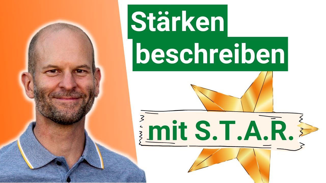 Stärken in die Bewerbung schreiben - Storytelling mit der S.T.A.R.-Methode