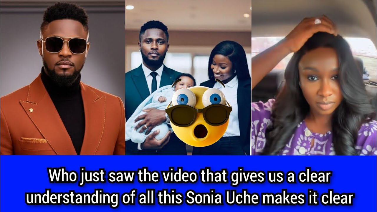 Who just saw the video that gives us a clear understanding of all this Sonia Uche makes it clear .