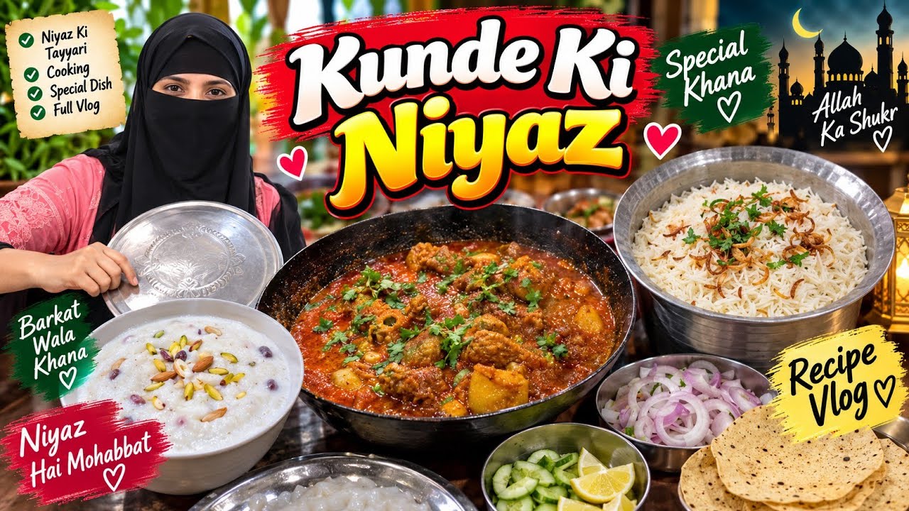 Kunde Ki Niyaz  ❤️❤️/ Special khana / Recipe Vlog 